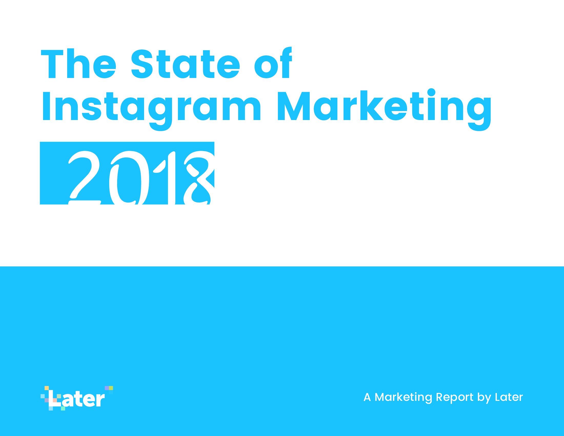 State-of-Instagram-Marketing-2018-by-Later_000.jpg