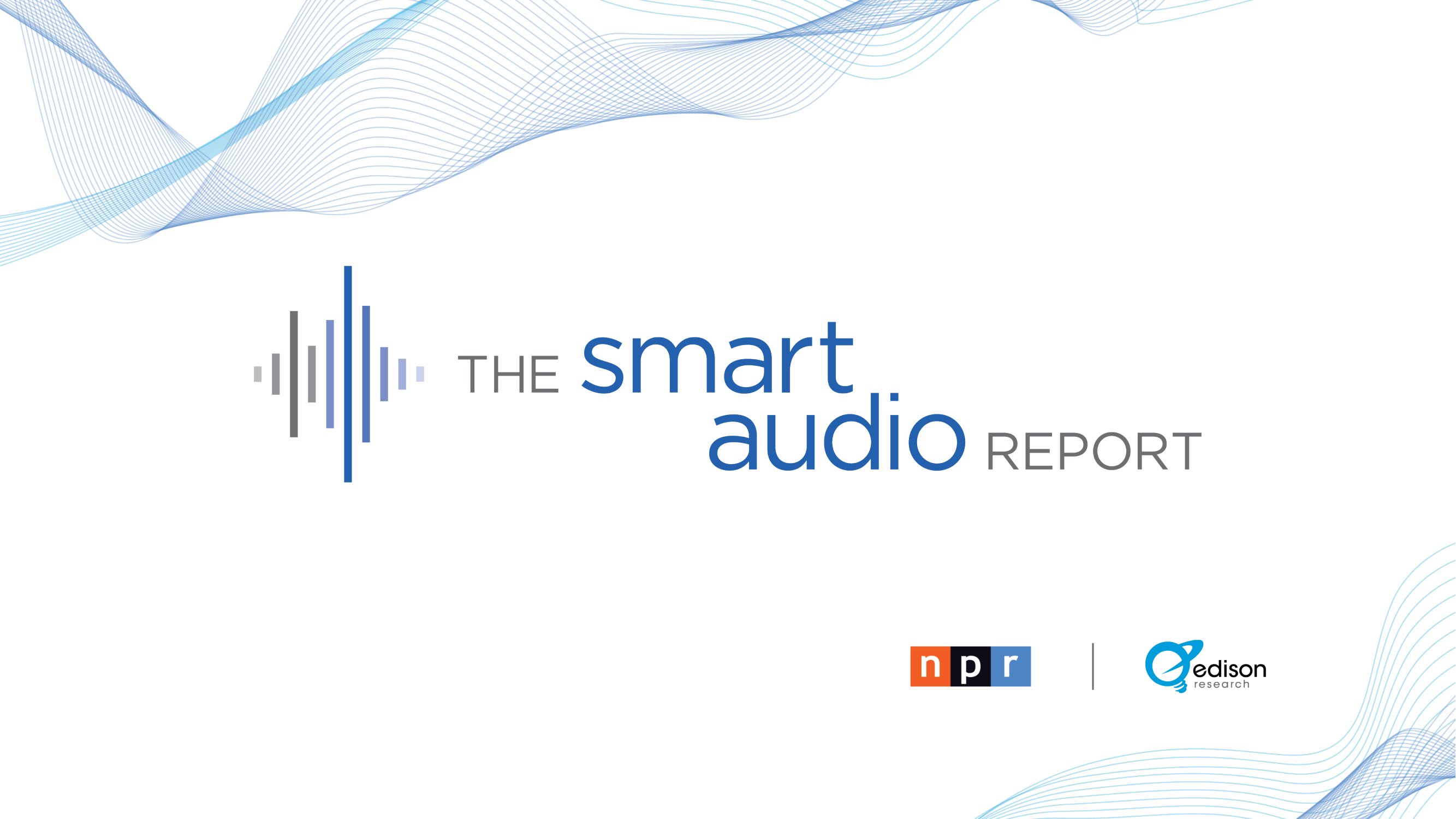 The-Smart-Audio-Report-from-NPR-and-Edison-Researc_000.jpg