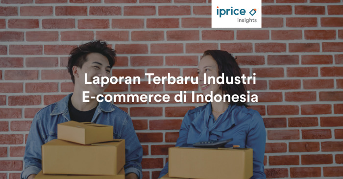 laporan-kuartal-i-2018-industri-e-commerce-indonesia.jpg